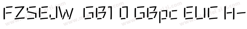 FZSEJW  GB1 0 GBpc EUC H字体转换